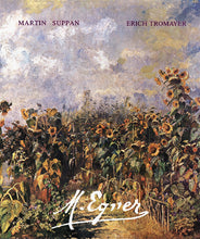 Load image into Gallery viewer, Marie Egner | Eine Österreichische Stimmungsimpressionistin