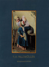 Load image into Gallery viewer, Ferdinand Georg Waldmüller | Sittenmalerei im Zeitspiegel