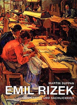 Emil Rizek | Impression und Sachlichkeit